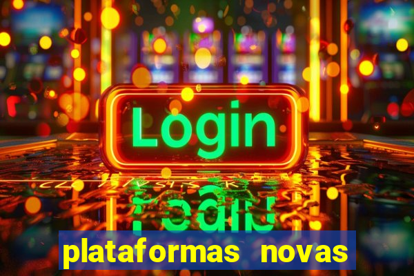 plataformas novas de apostas